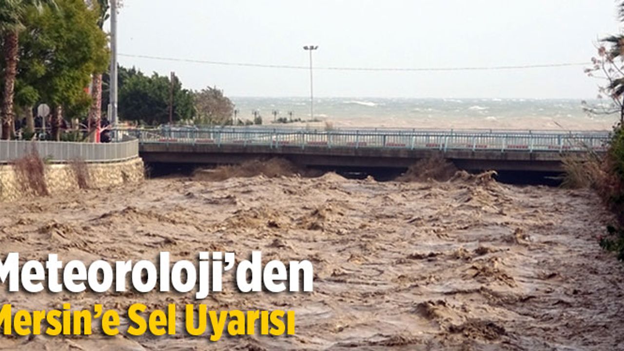 Meteoroloji'den Kuvvetli Yağış Uyarısı