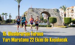 15. Uluslararası Tarsus Yarı Maratonu 22 Ekim’de Koşulacak