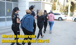 Mersin’de Dolandırıcılık Şebekesini Mersin Polisi Çökertti