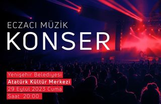 Yenişehir Belediyesi Eczacı Müzik konserine ev sahipliği yapıyor