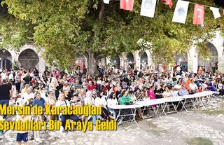 Mersin’de Karacaoğlan Sevdalıları Bir Araya Geldi