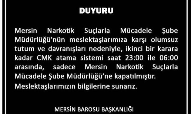 Mersin Barosu’ndan tepki çeken karar: Narkotik şubeye avukat görevlendirilmeyecek