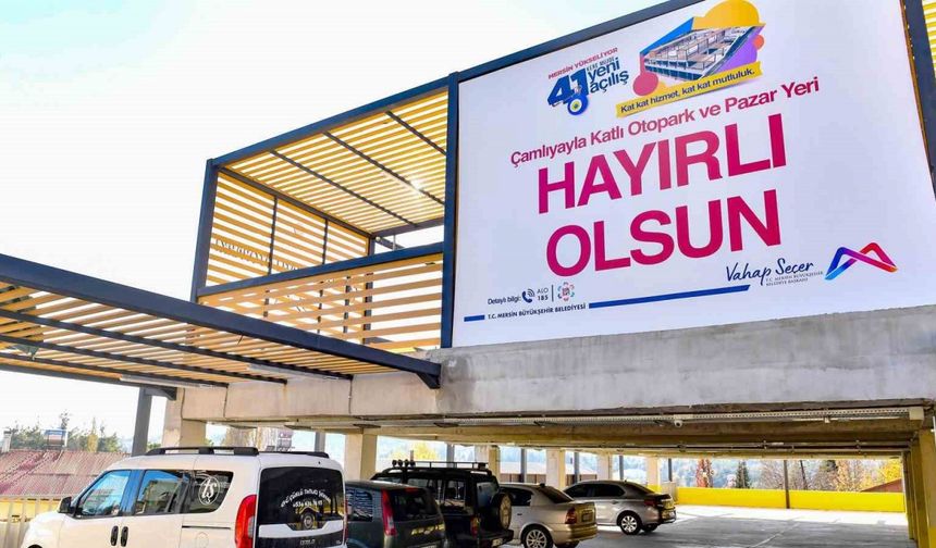 Çok amaçlı ’Çamlıyayla Katlı Otopark’ kullanıma açıldı